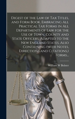 Libro Digest Of The Law Of Tax Titles, And Form Book, Emb...