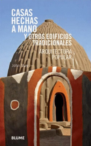 Libro Casas Hechas A Mano Y Otros Edificios Tradicionales