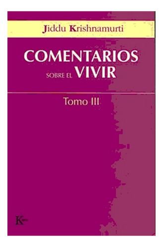 Comentarios Sobre El Vivir T. Iii