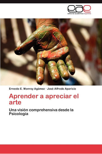 Libro: Aprender A Apreciar El Arte: Una Visión Comprehensiva