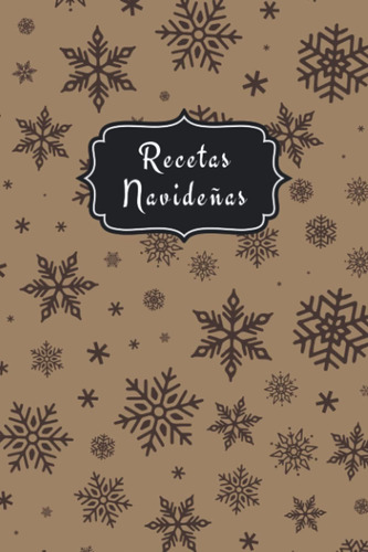 Libro: Recetas Navideñas: Cuaderno Recetario En Blanco Para 