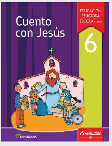Cuento Con Jesus 6, de VV. AA.. Editorial SANTILLANA, tapa blanda en español, 2016