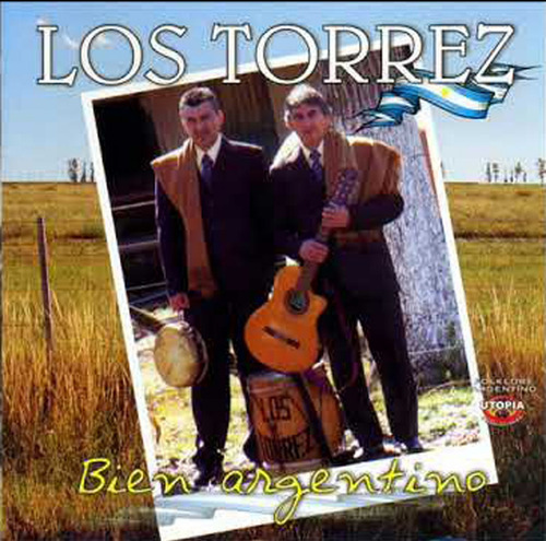 Cd Los Torrez - Bien Argentino - Nuevo Y Original 