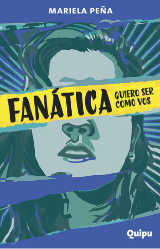 Fanatica - Quiero Ser Como Vos - Mariela Peña