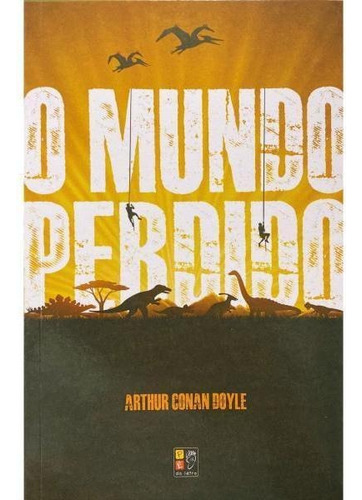 O Mundo Perdido, De Doyle, Arthur Conan. Editora Pé Da Letra, Capa Mole Em Português