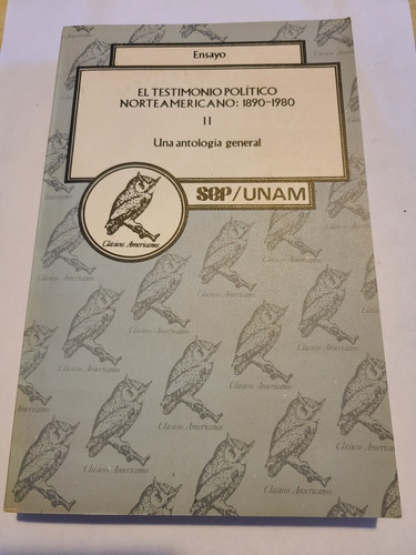 El Testimonio Político Norteamericano 1890-1980 Vol. Ii (Reacondicionado)