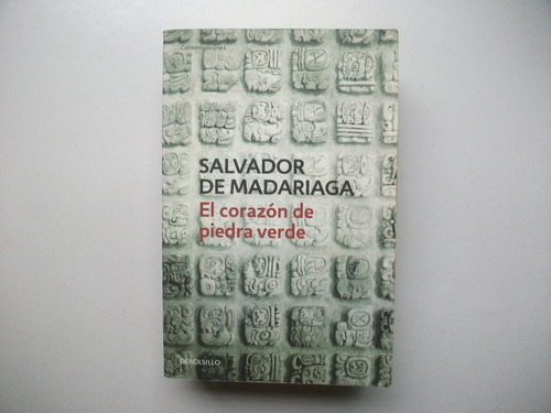 El Corazón De Piedra Verde - Salvador De Madariaga