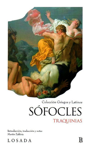 Traquinias (griegos Y Latinos) - Sofocles - Losada