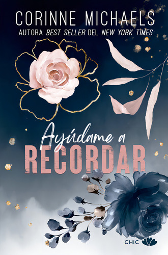 Ayudame A Recordar, De Michael, Corinne., Vol. 1. Editorial Chic Editorial, Tapa Blanda En Español