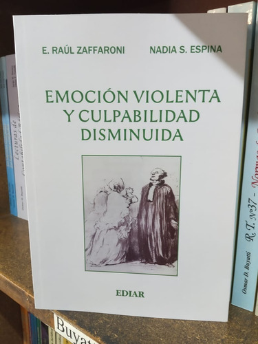 Emocion Violenta Y Culpabilidad Disminuida