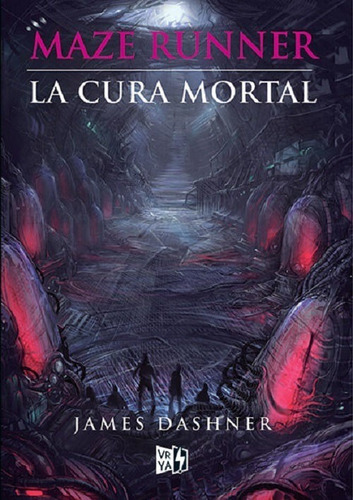 Libro: Maze Runner La Cura Mortal / James Dashner