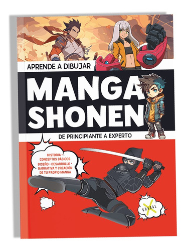 Aprende A Dibujar Manga Shonen: De Principiante A Experto