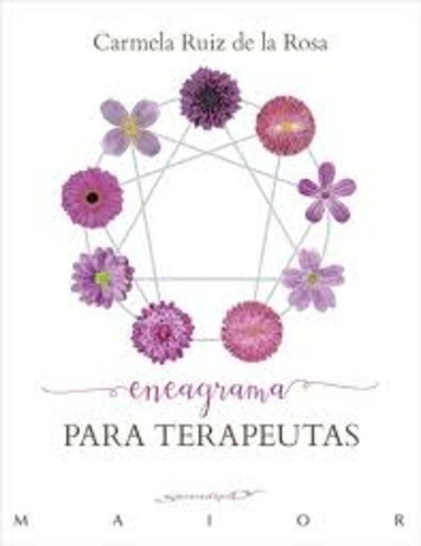 Eneagrama Para Terapeutas - Carmela Ruiz De La Rosa