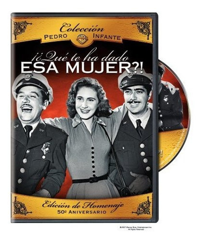 Dvd Pedro Infante: ¡qué Te Ha Dado Esa Mujer!