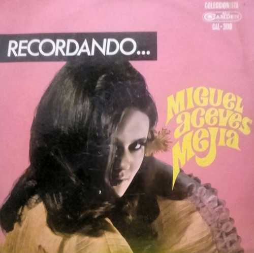 Lp Miguel Aceves Mejia (recordando Mis Primeras Canciones )