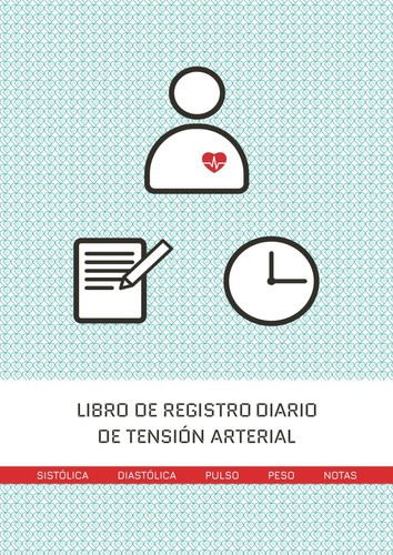 Libro: Libro De Registro Diario Control Semanal De Tensión 2