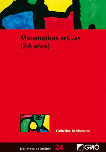 Libro Matemáticas Activas (2-6 Años) - Berdonneau, Catheri