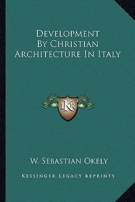 Libro Development By Christian Architecture In Italy - W ...