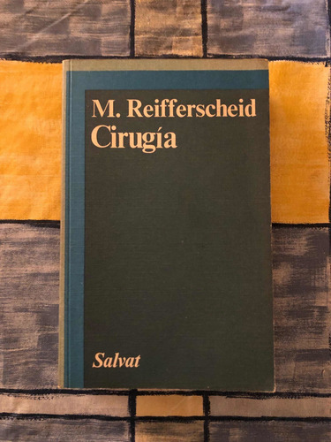 Cirugía | Reifferscheid | Salvat | Excelente Estado 