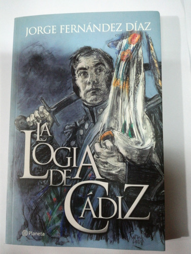 La Logia De Cadiz Jorge Fernández Díaz