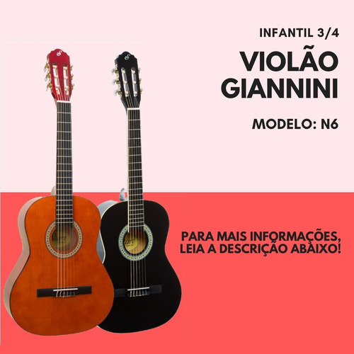 Imagem 8 de 8 de Violão Giannini Nylon Acústico N6 Infantil 3/4 Kit Completo