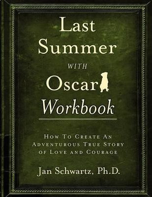 Libro Last Summer With Oscar Workbook - Ph D Jan Schwartz