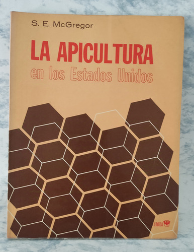 Libro Apicultura En Los Estados Unidos, Limusa (Usado)