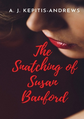 Libro The Snatching Of Susan Bauford: A Soda Thriller Wit...
