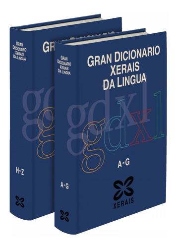 Gran Dicionario Xerais Da Lingua. Obra Completa