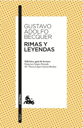 Rimas Y Leyendas, De Gustavo Adolfo Bécquer. Editorial Austral En Español