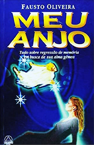 Livro Meu Anjo - Fausto Oliveira
