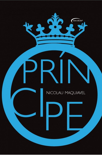 O príncipe, de Maquiavel, Nicolau. Novo Século Editora e Distribuidora Ltda., capa dura em português, 2018