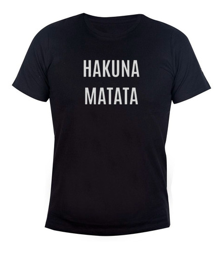 Remera Hombre Algodón Hakuna Matata Rey Leon Frase