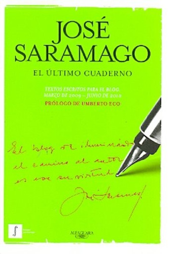 El Ultimo Cuaderno - Saramago, Jose