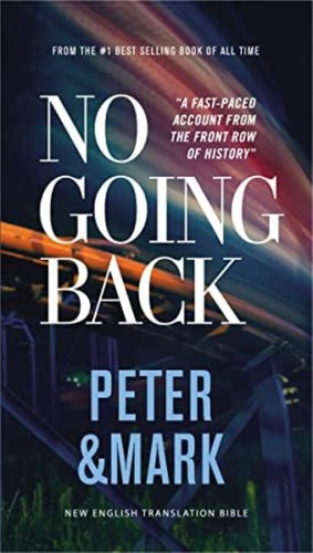 Libro: No Going Back, Net Eternity Now New Testament Series,