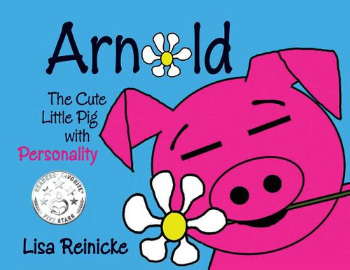 Libro Arnold: The Cute Little Pig With Personality - Rein...