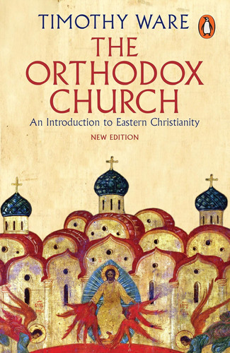 Libro: The Orthodox Church: An Introduction To Eastern Chris