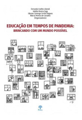 Educação Em Tempos De Pandemia: Brincando Com Um Mundo Pos, De Márcia Pereira Carvalho. Editora Pontes, Capa Mole Em Português