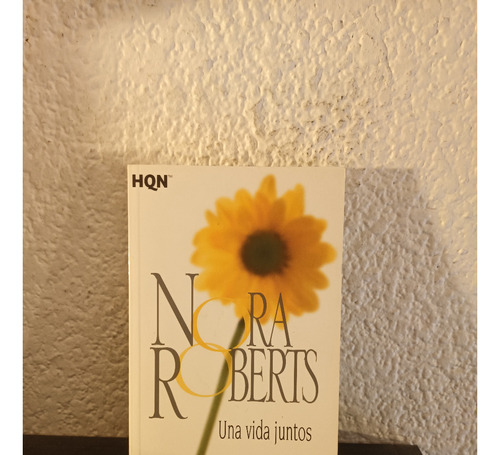 Una Vida Juntos (nr) - Nora Roberts
