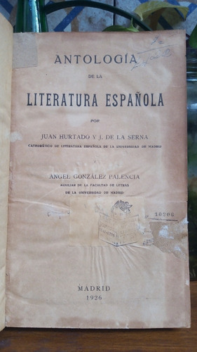 Antología De La Literatura Española - Hurtado/ De La Serna