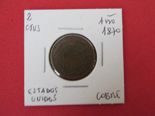 Moneda Estados Unidos 2 Centavos Cobre Año 1870 Siglo Xx