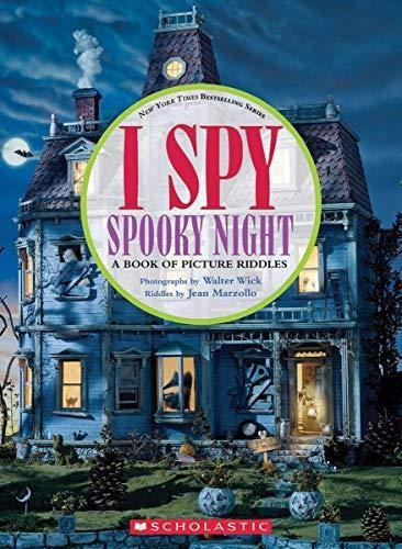 I Spy Spooky Night: A Book Of Picture Riddles (libro En Ingl