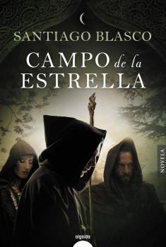 Libro Campo De La Estrella De Blasco Santiago Algaida