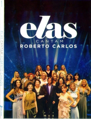 Dvd Elas Cantam - Roberto Carlos - Original & Lacrado