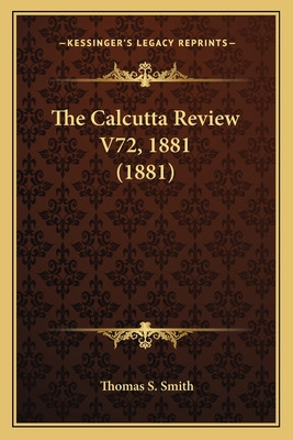 Libro The Calcutta Review V72, 1881 (1881) - Smith, Thoma...