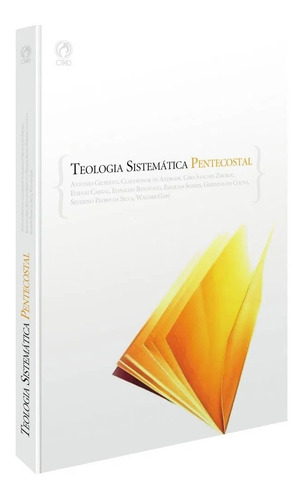 Teologia Sistemática Pentecostal - Cpad Capa Dura