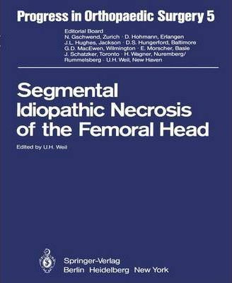 Libro Segmental Idiopathic Necrosis Of The Femoral Head -...