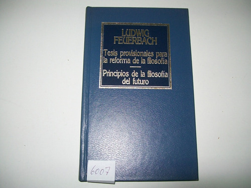 Tesis Provisionales/principios Filosofia Futuro· L Feuerbach