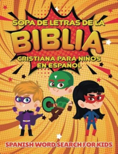 Spanish Word Search For Kids Sopa De Letras De La Biblia Cristiana Para Niños En Español: Promesas De Dios (spanish Edition), De Godøs Word, Meditate On. Editorial Oem, Tapa Dura En Español