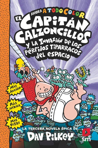 Libro: El Capitán Calzoncillos Y Los Pérfidos Tiparracos Del